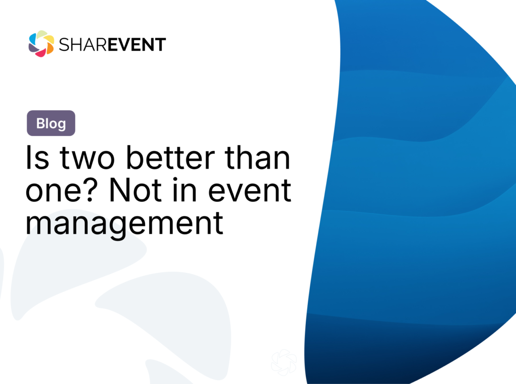 Is two better than one? Not in event management