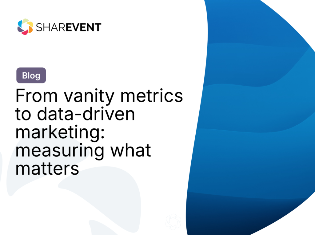 From vanity metrics to data-driven marketing: measuring what matters