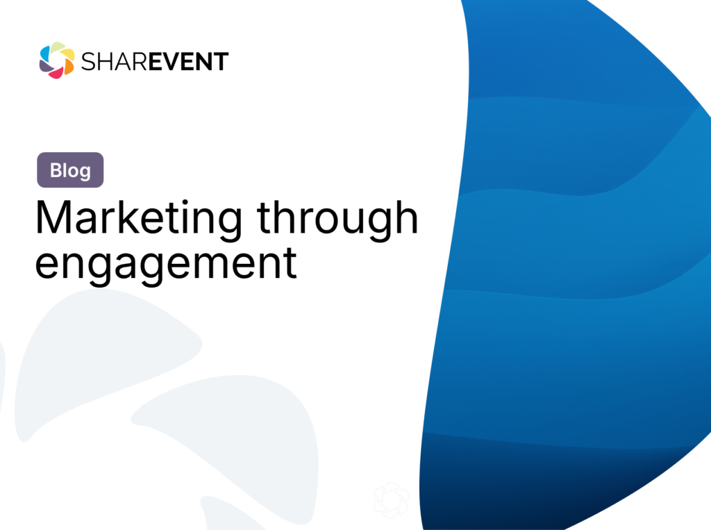 Marketing through engagement