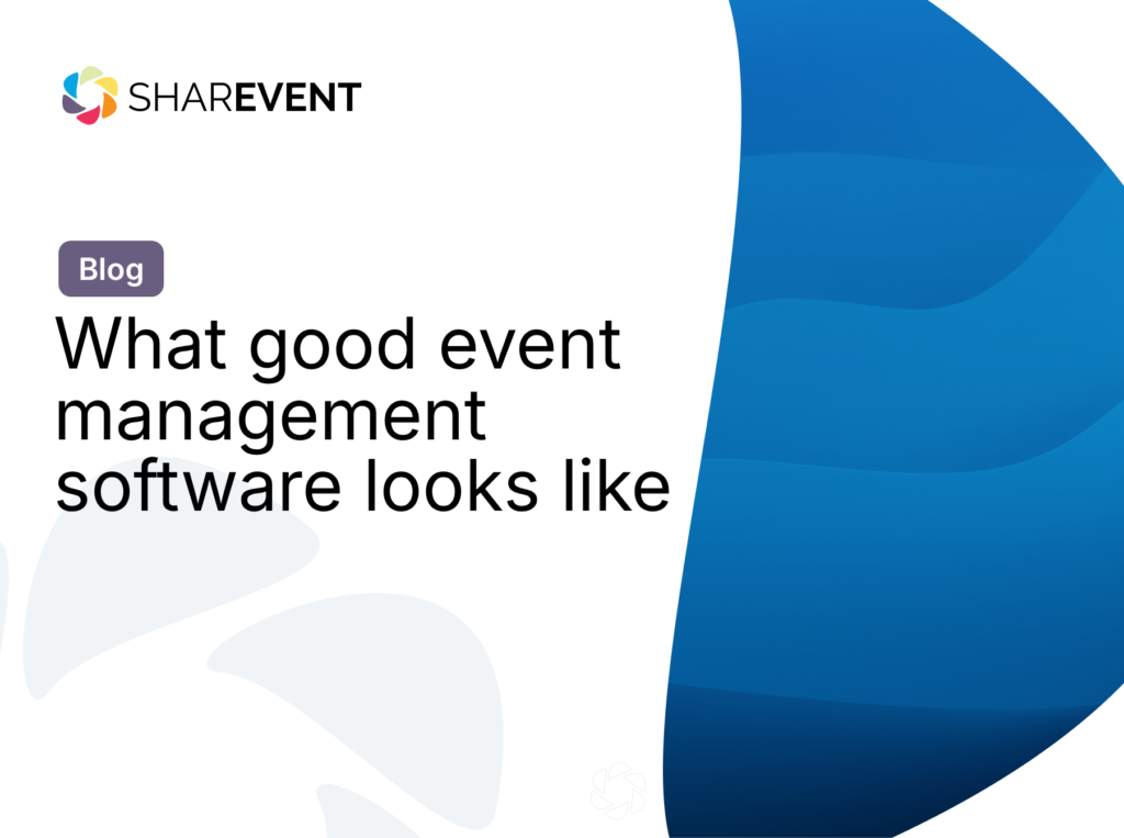 What good event management software looks like