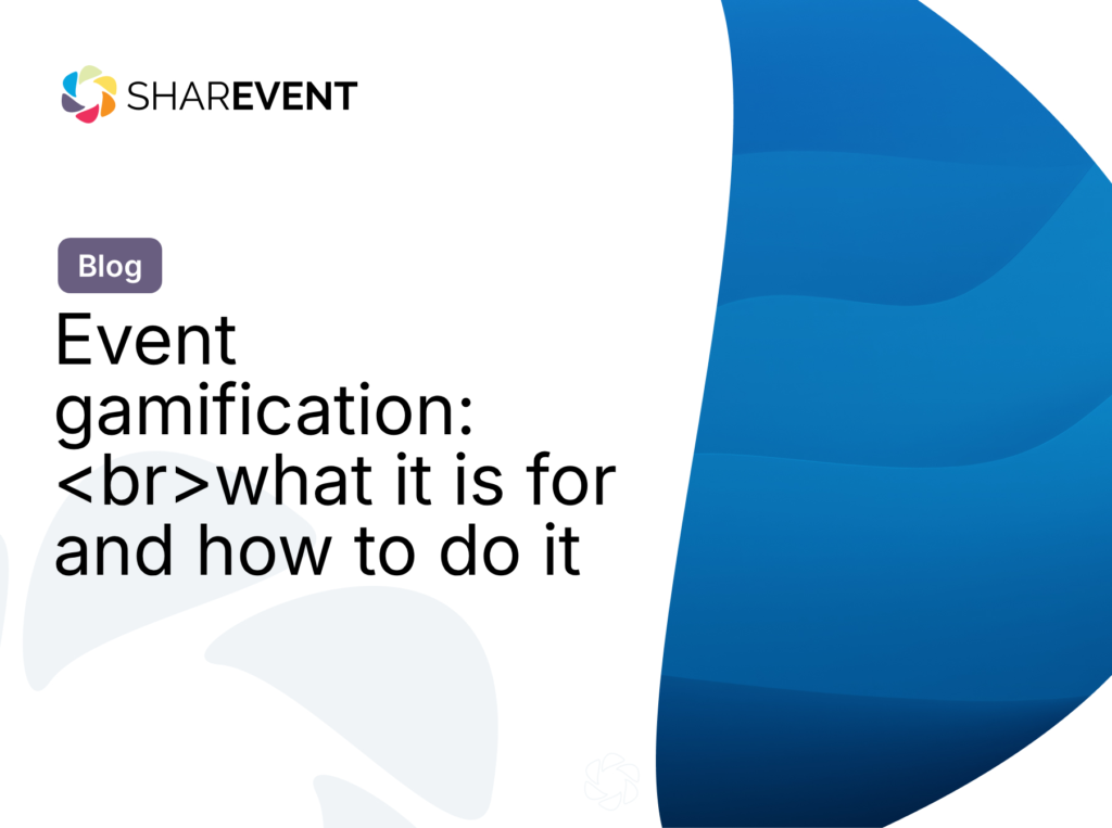 Event gamification: what it is for and how to do it