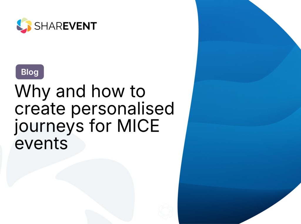 Why and how to create personalised journeys for MICE events