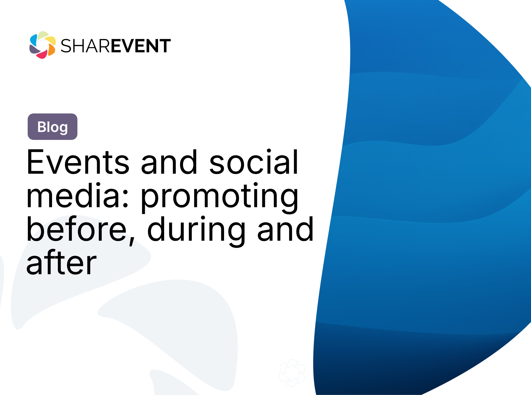 Events and social media: promoting before, during and after