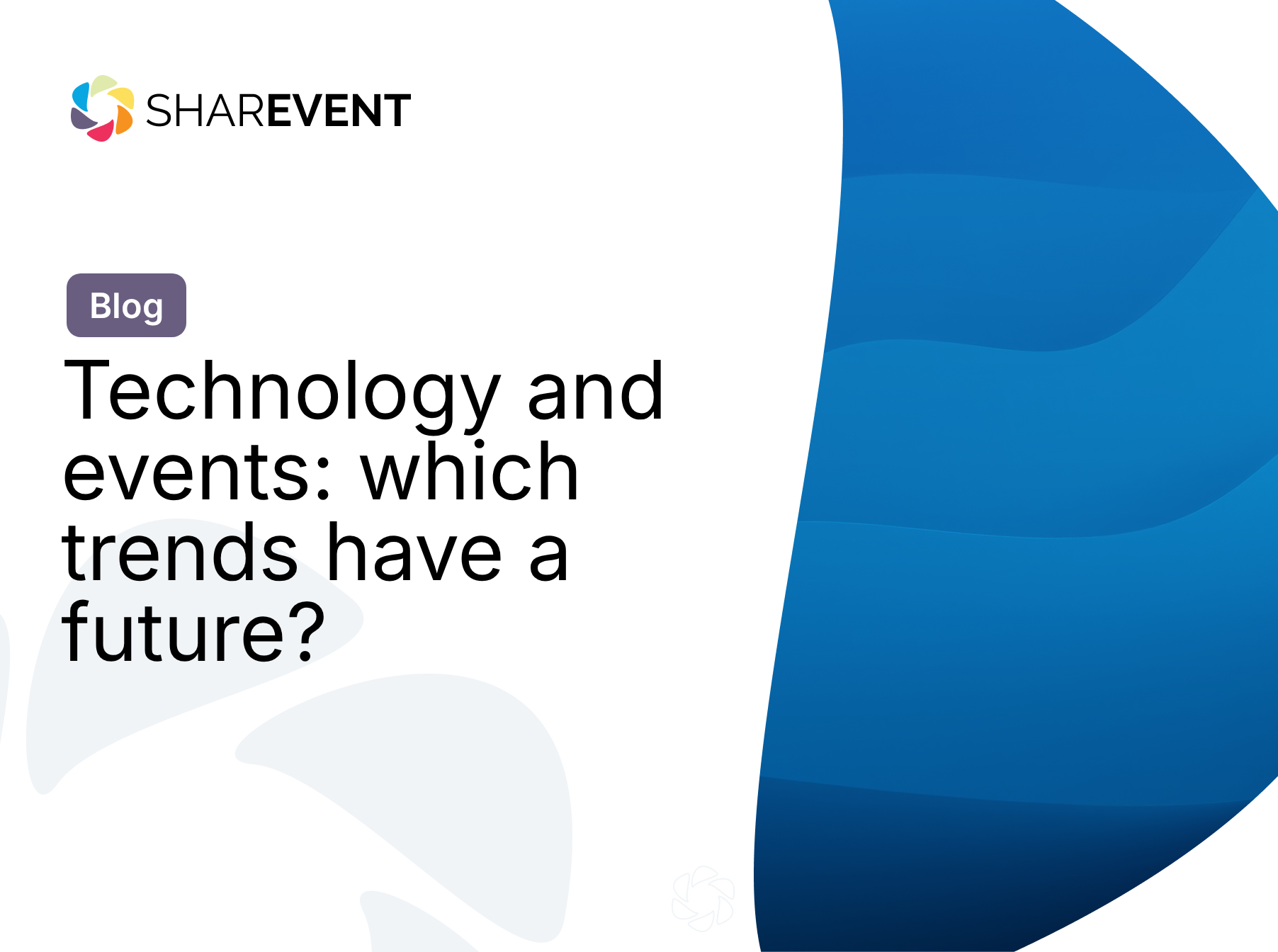 Technology and events: which trends have a future?