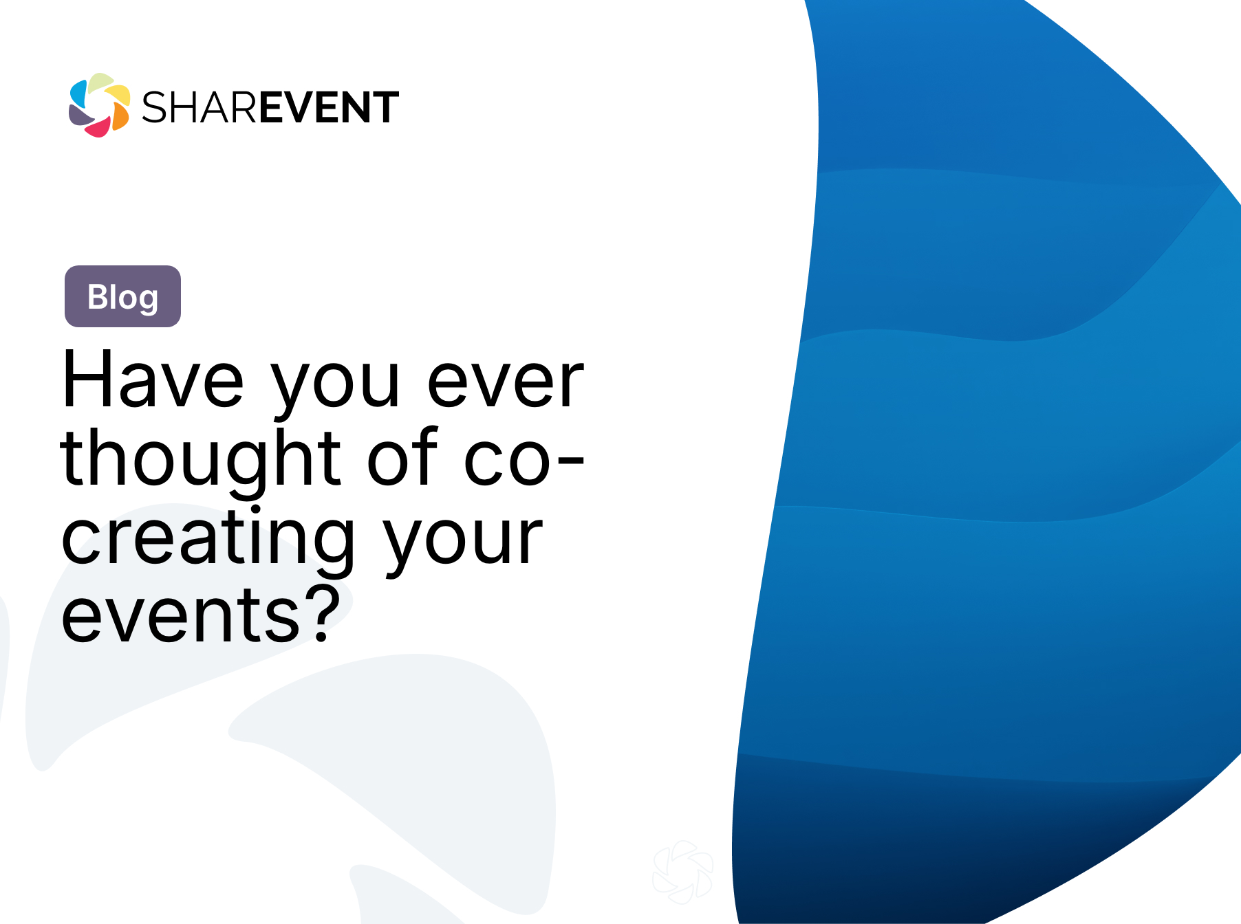 Have you ever thought of co-creating your events?