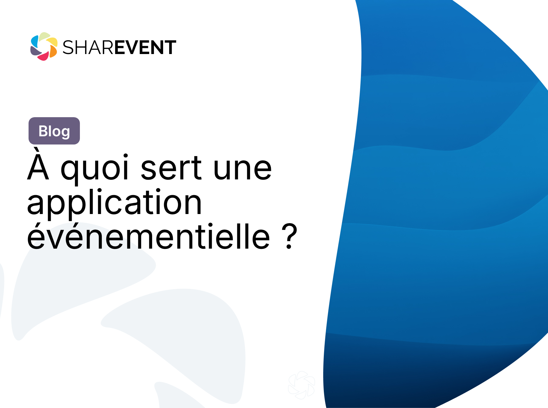 À quoi sert une application événementielle ?