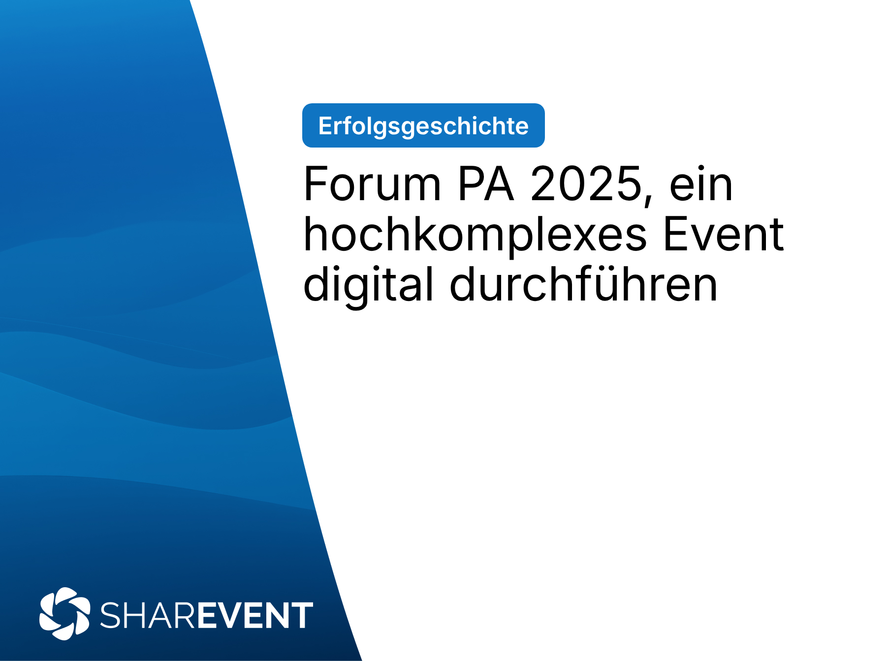 Case Study: Forum PA 2025, ein hochkomplexes Event digital durchführen