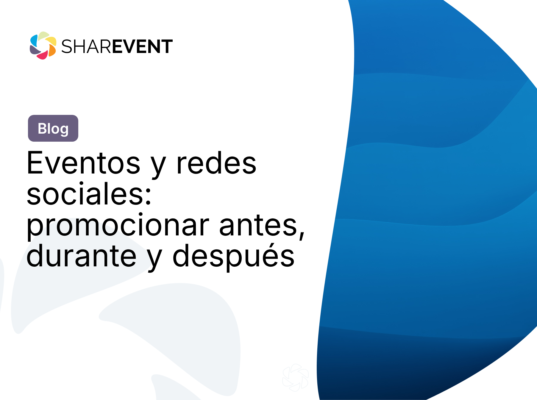Eventos y redes sociales: promocionar antes, durante y después