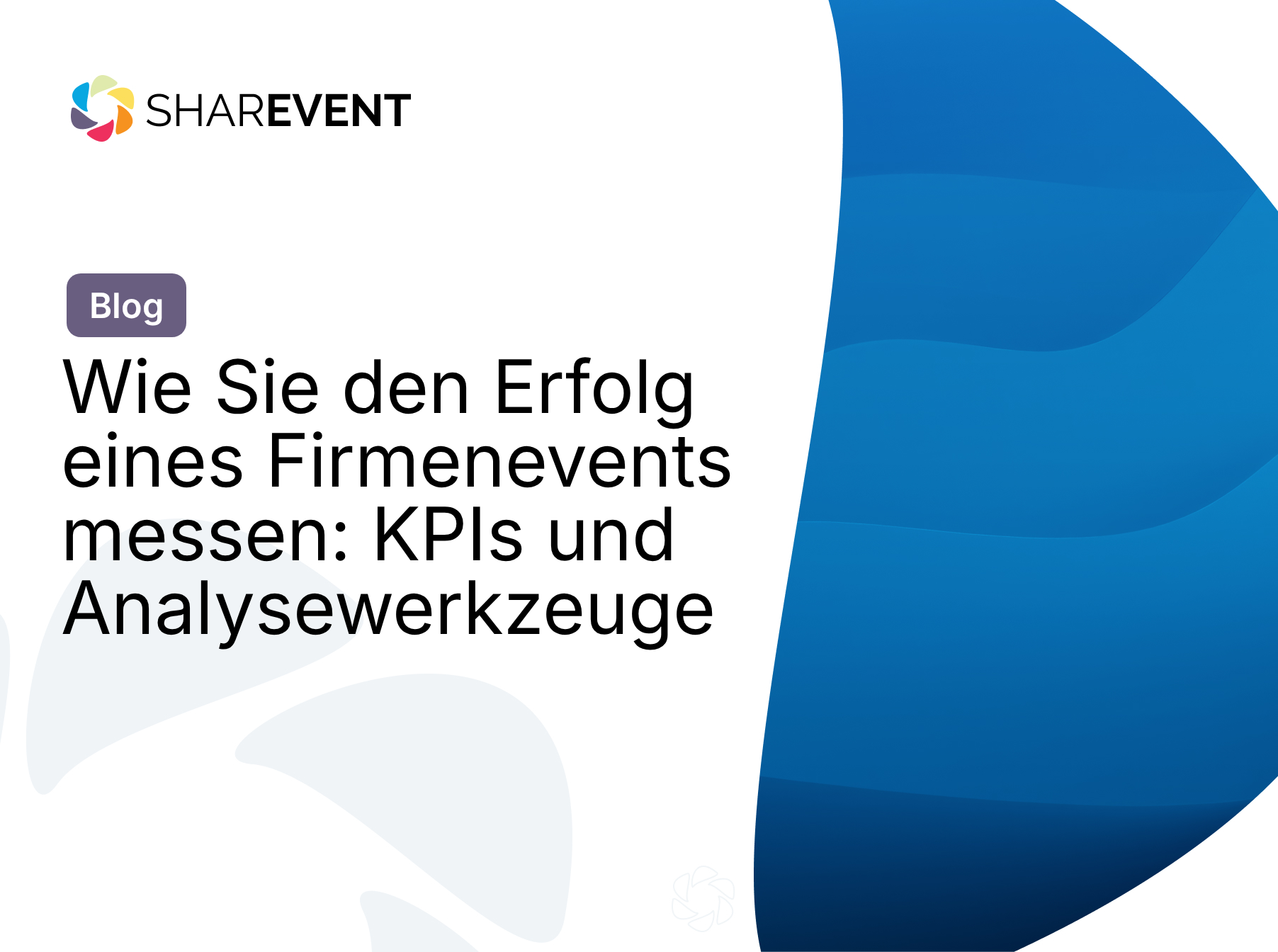 Wie Sie den Erfolg eines Firmenevents messen: KPIs und Analysewerkzeuge