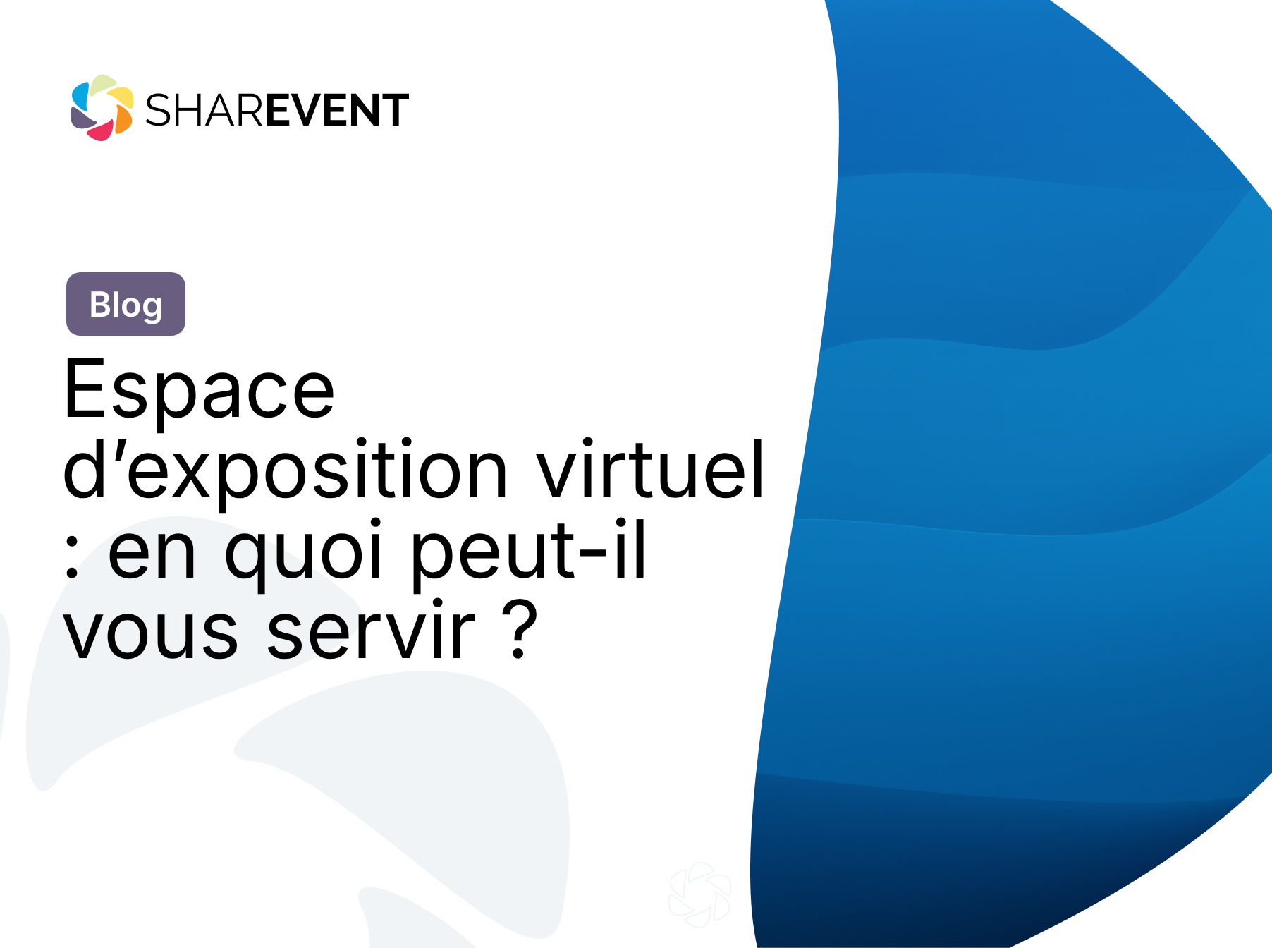Espace d’exposition virtuel : en quoi peut-il vous servir ?