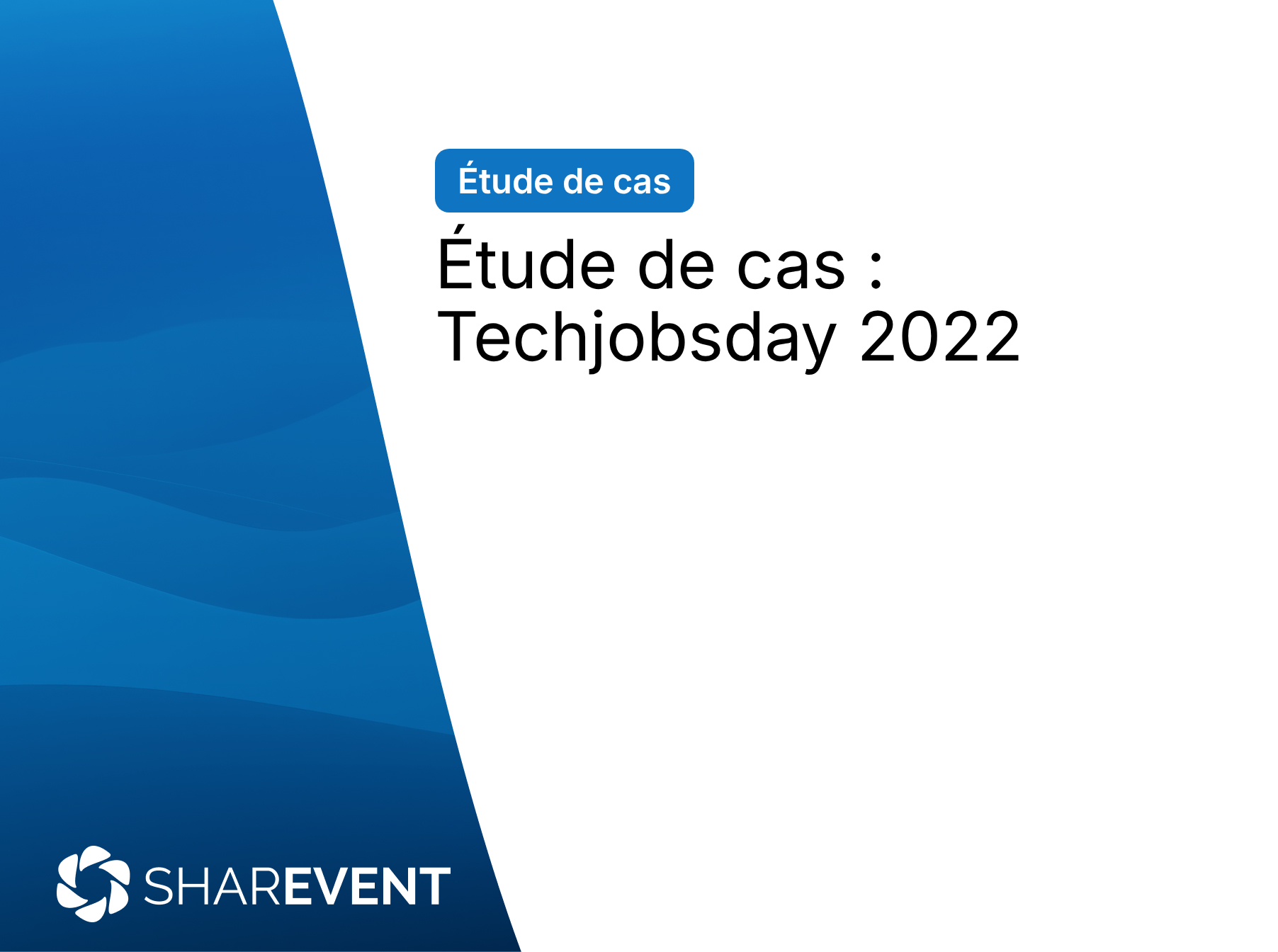 Étude de cas : Techjobsday 2022