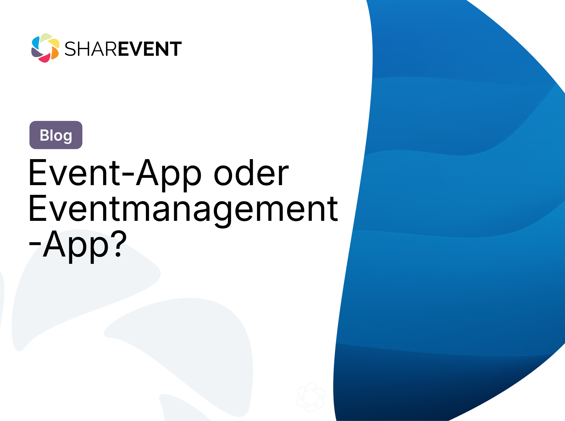 Event-App oder Eventmanagement-App?