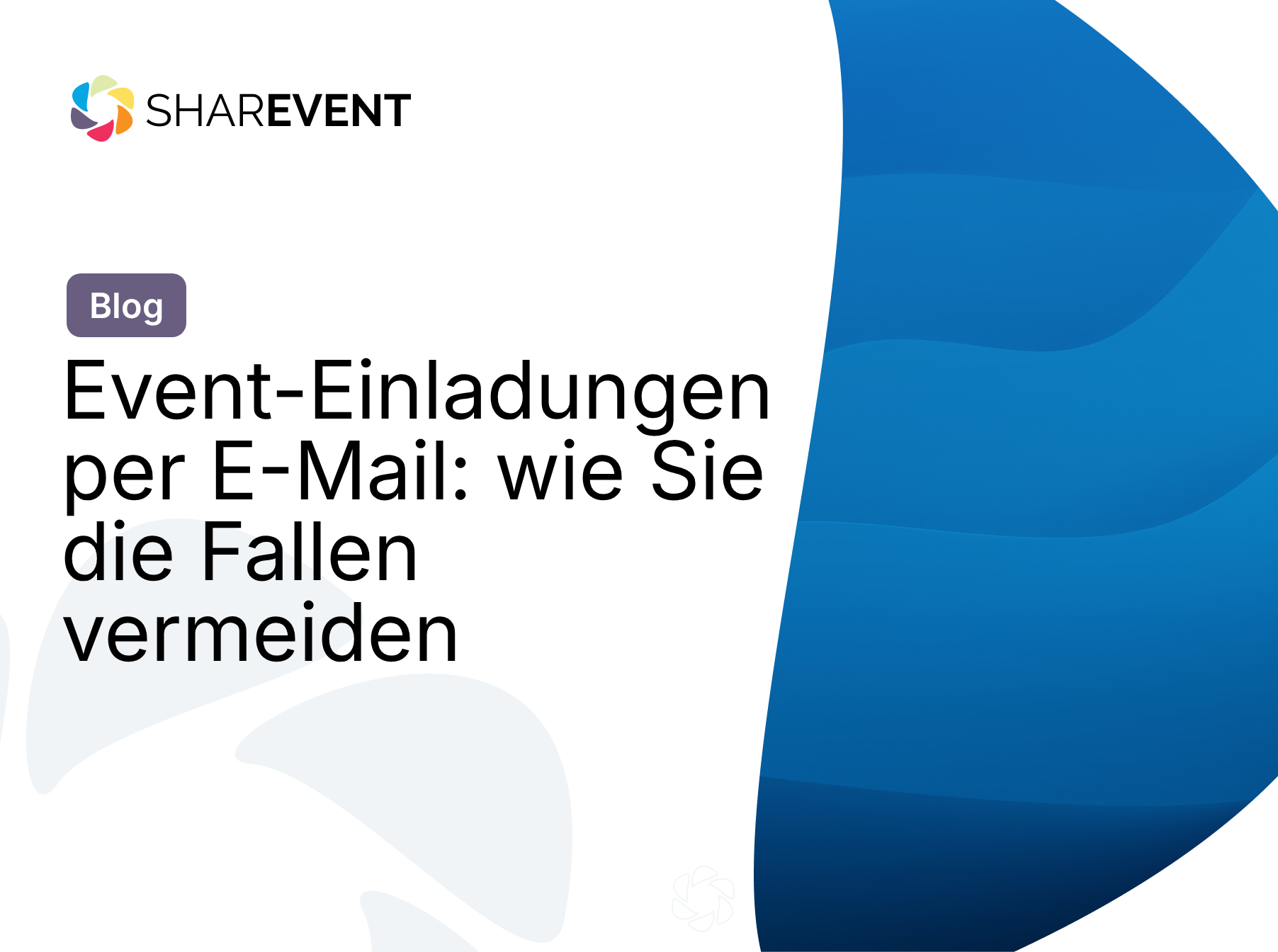 Event-Einladungen per E-Mail: wie Sie die Fallen vermeiden