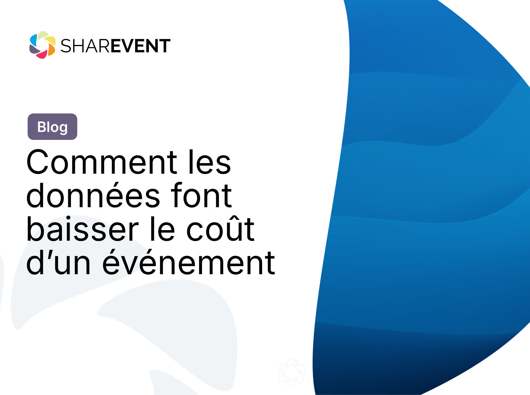 Comment les données font baisser le coût d’un événement