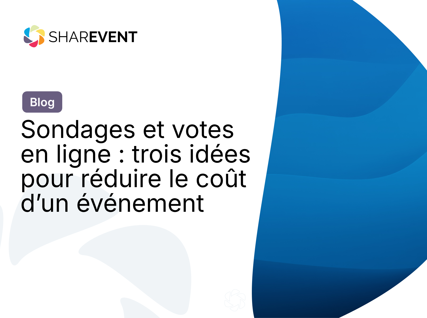 Sondages et votes en ligne : trois idées pour réduire le coût d’un événement